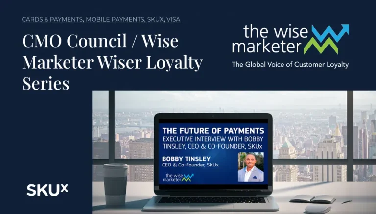 SKUx Sits Down with The Wise Marketer to Discuss the Future of Payments